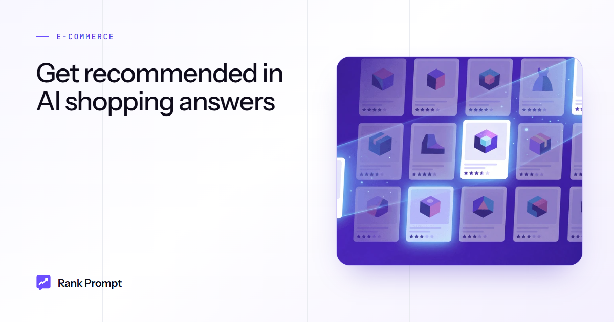 AI Visibility for E-commerce Brands | Rank Prompt